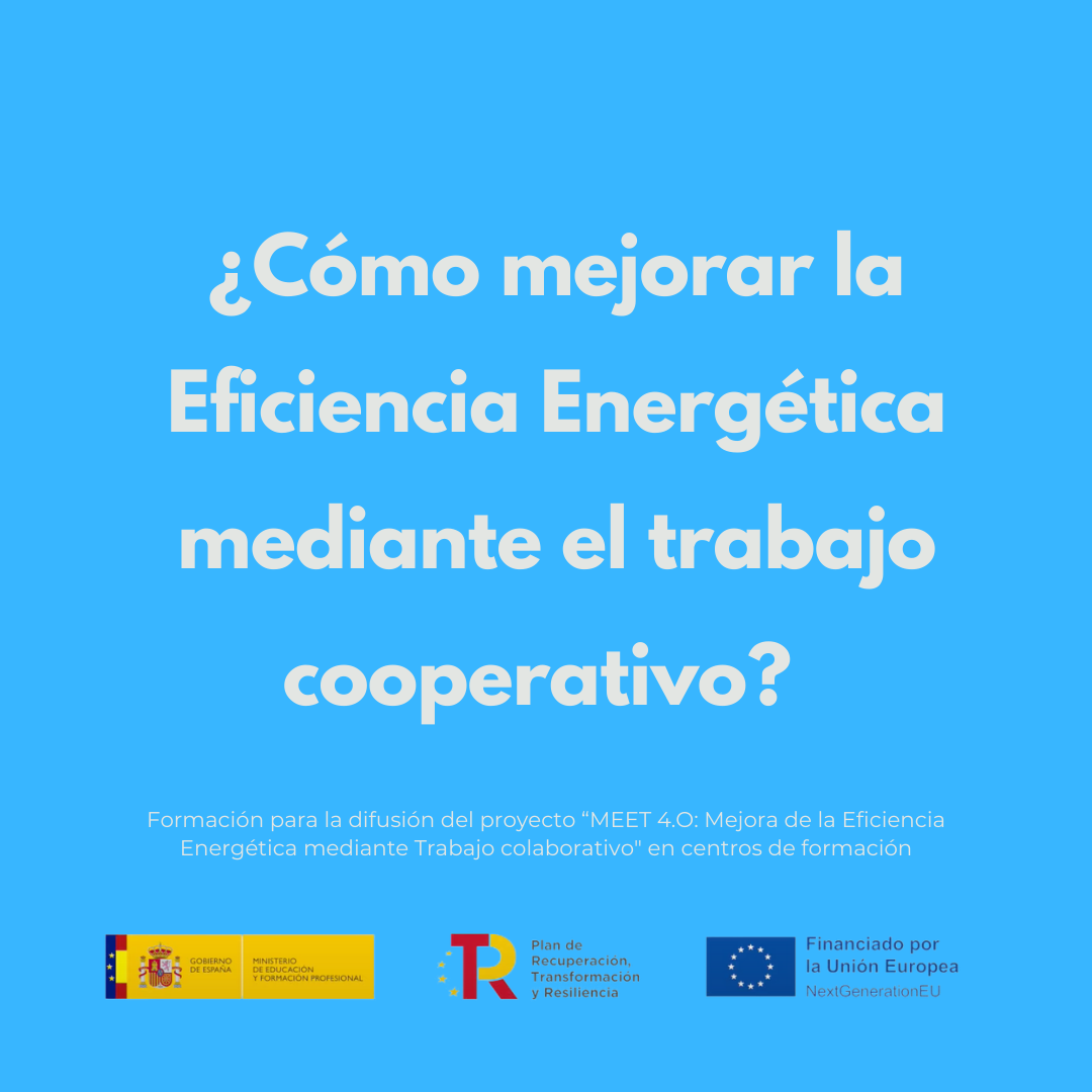 ¿Cómo mejorar la Eficiencia Energética mediante el trabajocooperativo?  
